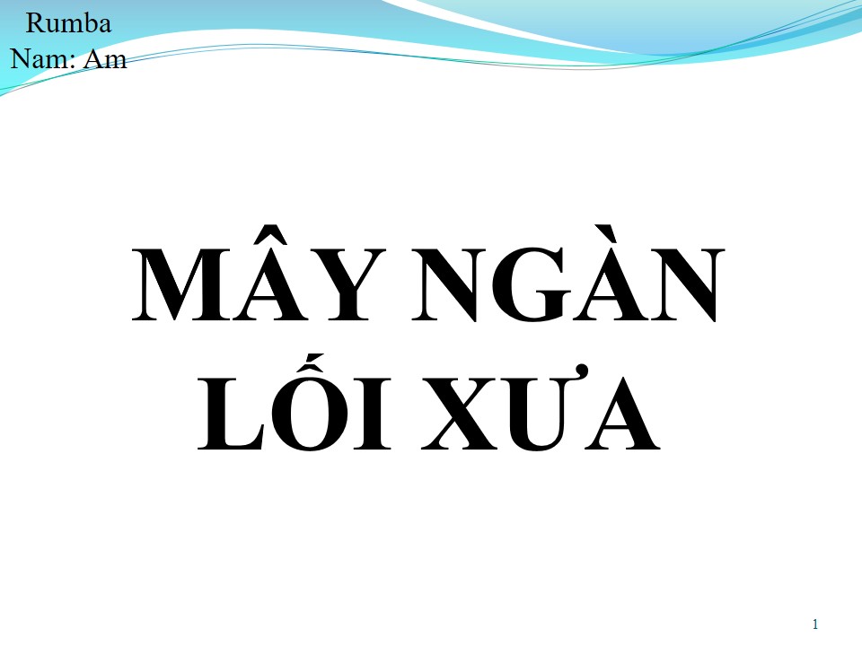 Lời bài hát MÂY NGÀN LỐI XƯA