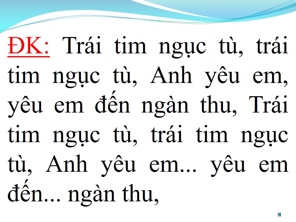 Lời bài hát TRÁI TIM NGỤC TÙ
