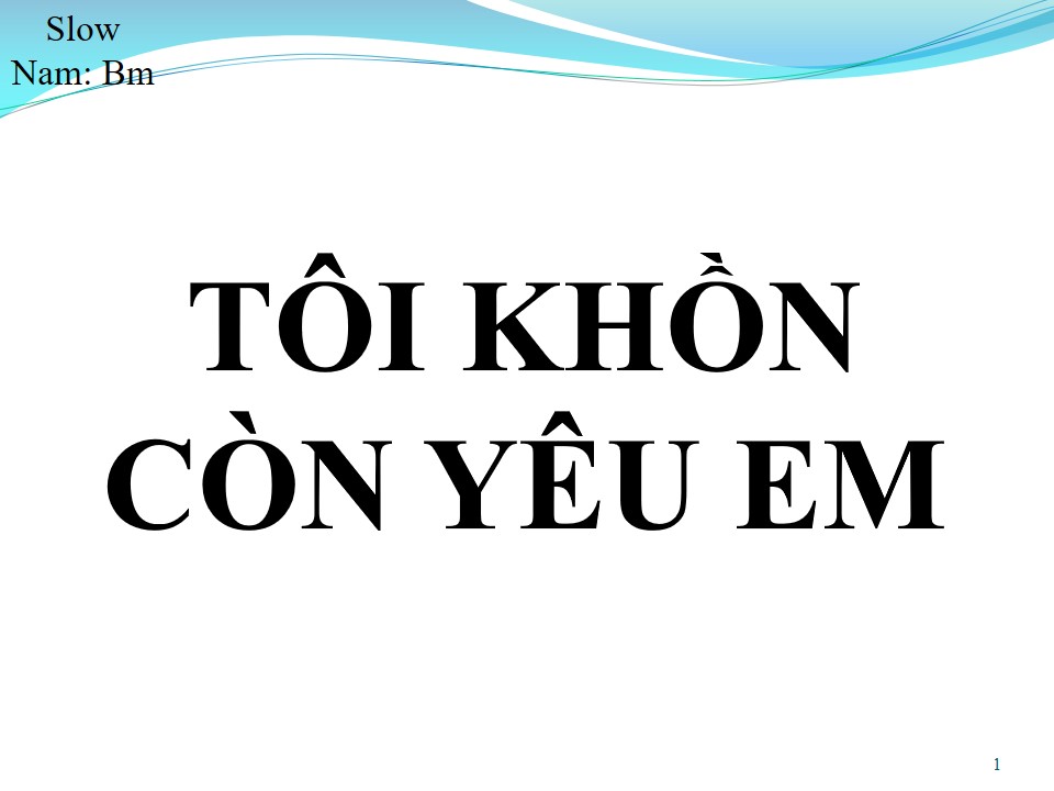 Lời bài hát TÔI KHÔNG CÒN YÊU EM