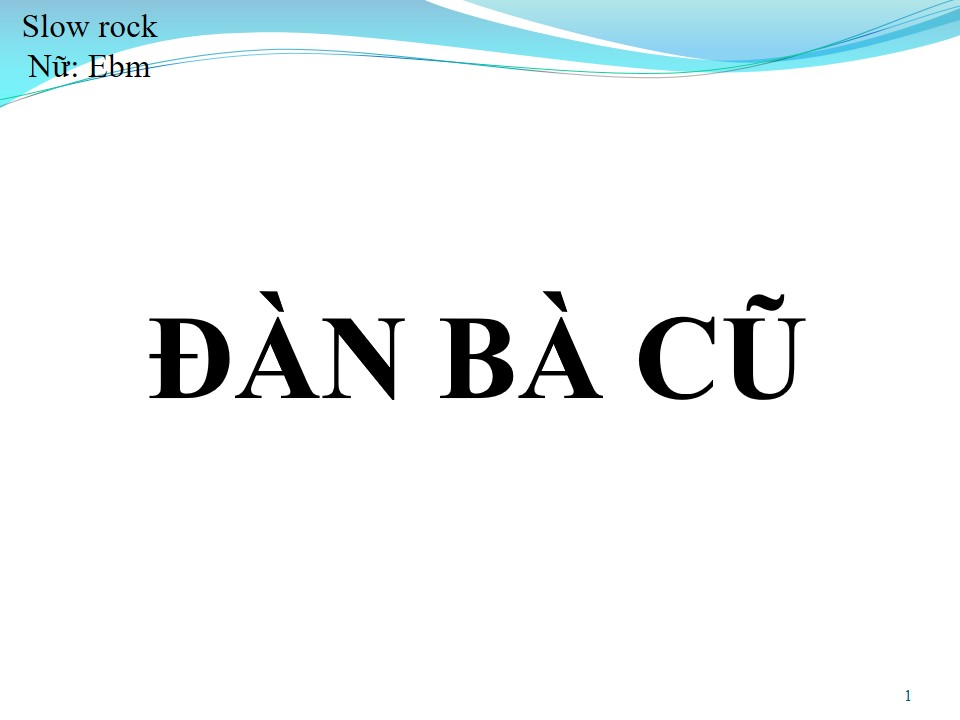 Lời bài hát ĐÀN BÀ CŨ