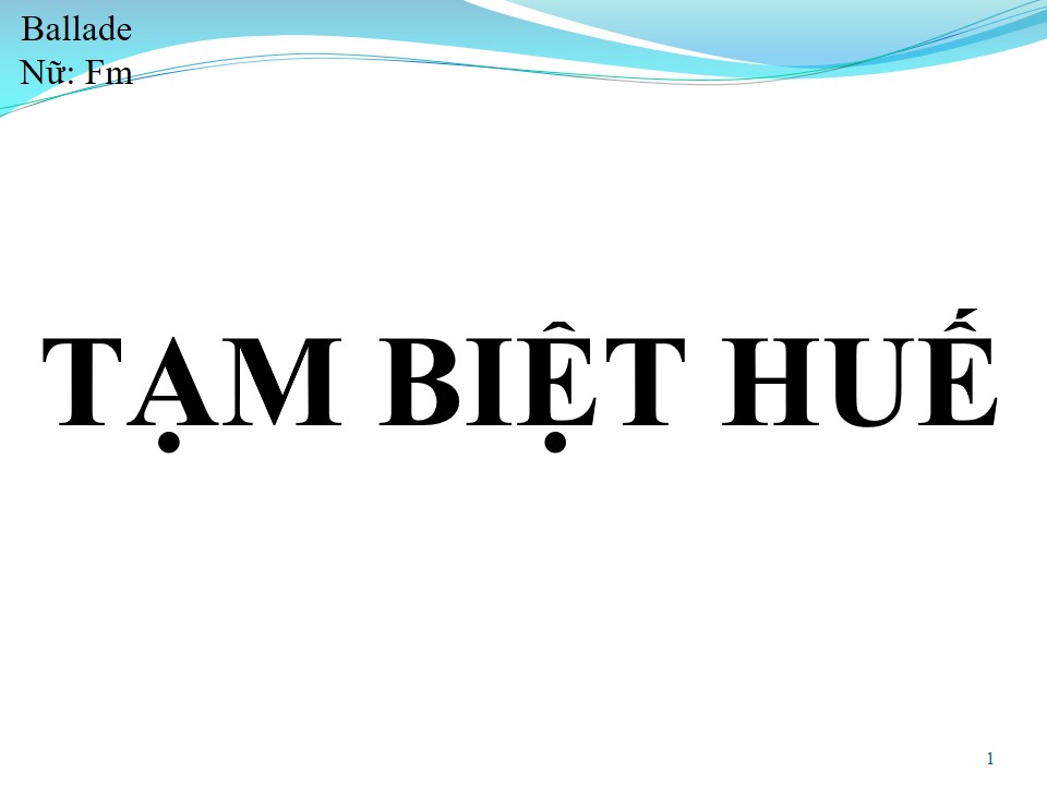 Lời bài hát TẠM BIỆT HUẾ