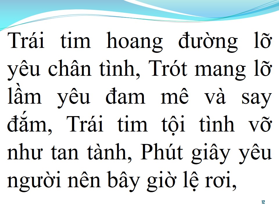 Lời bài hát TRÁI TIM HOANG ĐƯỜNG