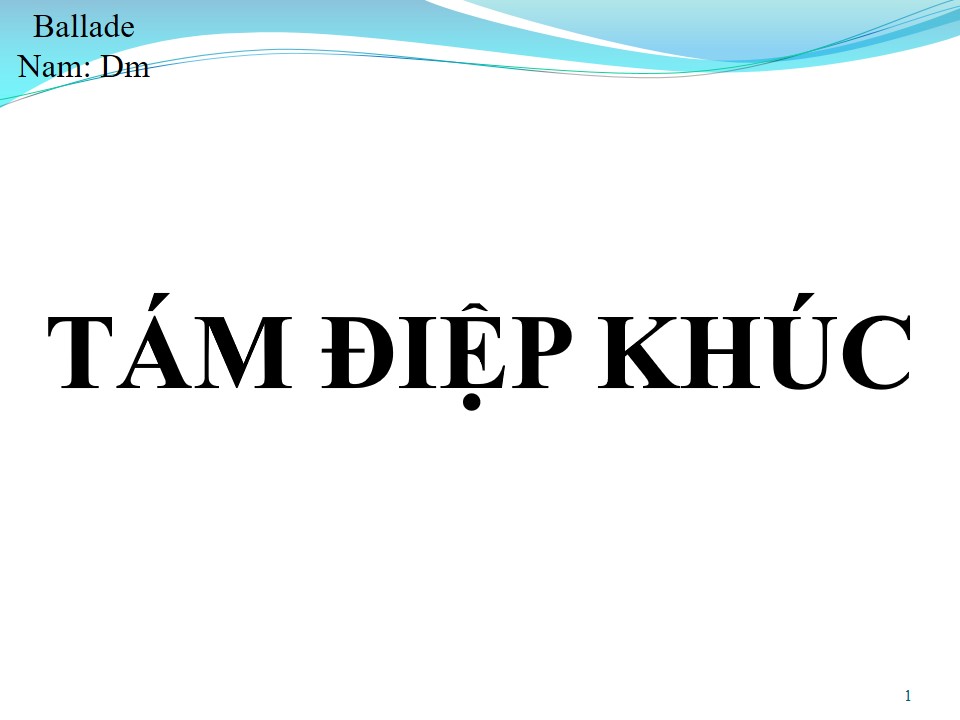 Lời bài hát TÁM ĐIỆP KHÚC