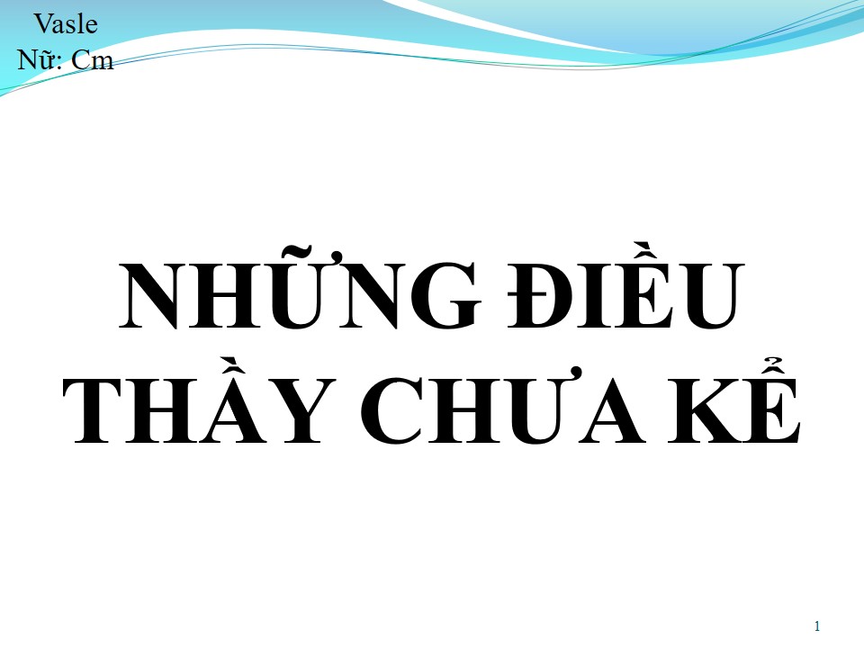 Lời bài hát NHỮNG ĐIỀU THẦY CHƯA KỂ