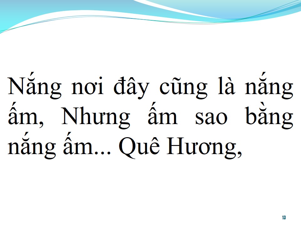 Lời bài hát NẮNG QUÊ HƯƠNG (MƯA SÀI GÒN CÒN BUỒN KHÔNG EM)