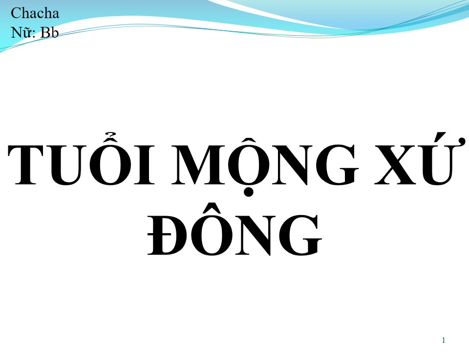 Lời bài hát TUỔI MỘNG XỨ ĐÔNG