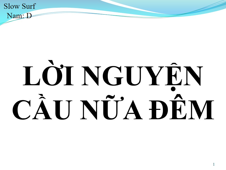 Lời bài hát LỜI NGUYỆN CẦU NỮA ĐÊM