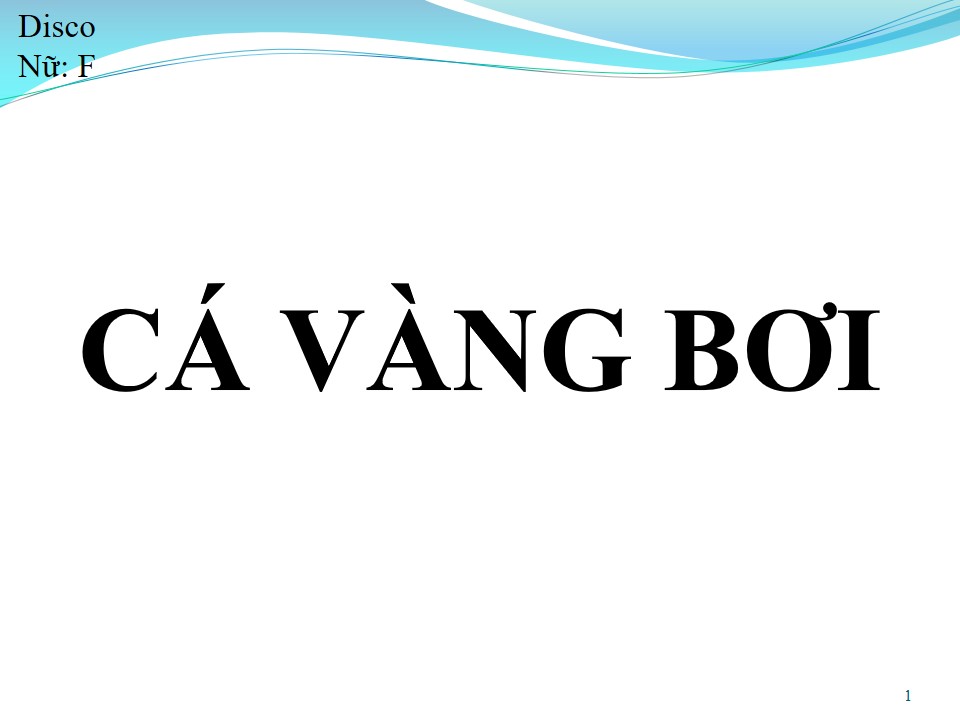 Lời bài hát CÁ VÀNG BƠI