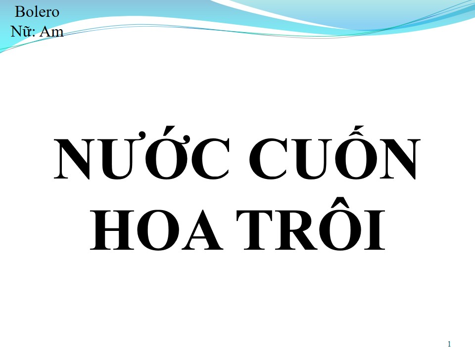 Lời bài hát NƯỚC CUỐN HOA TRÔI