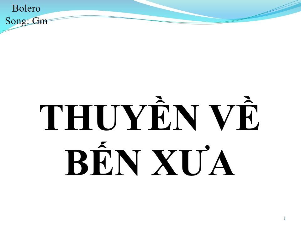 Lời bài hát THUYỀN VỀ BẾN XƯA (SONG CA)
