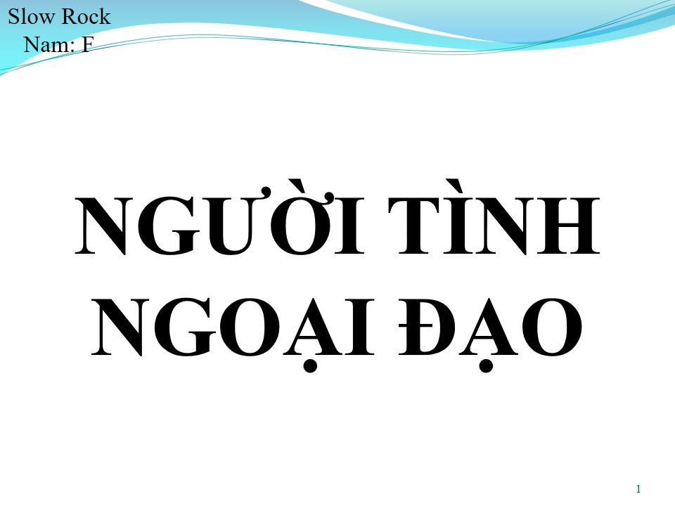 Lời bài hát NGƯỜI TÌNH NGOẠI ĐẠO
