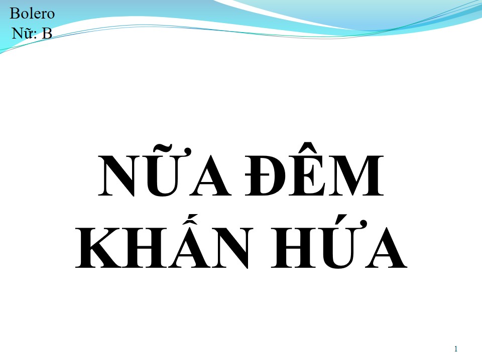 Lời bài hát NỮA ĐÊM KHẤN HỨA