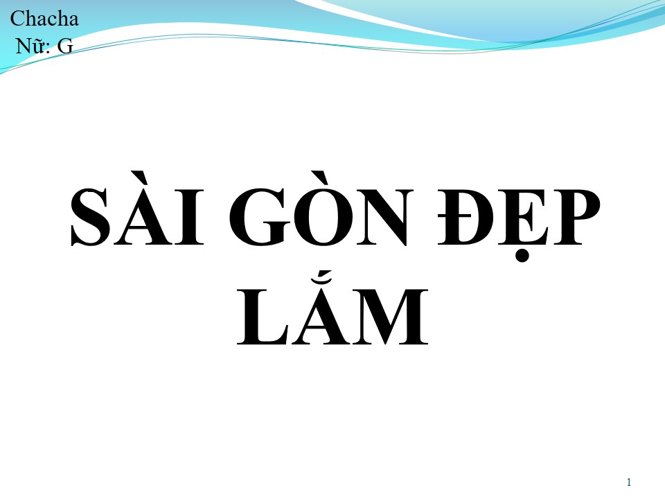 Lời bài hát SÀI GÒN ĐẸP LẮM