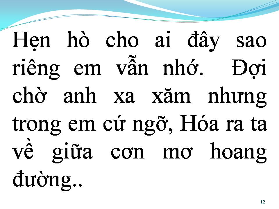 Lời bài hát CƠN MƠ HOANG ĐƯỜNG