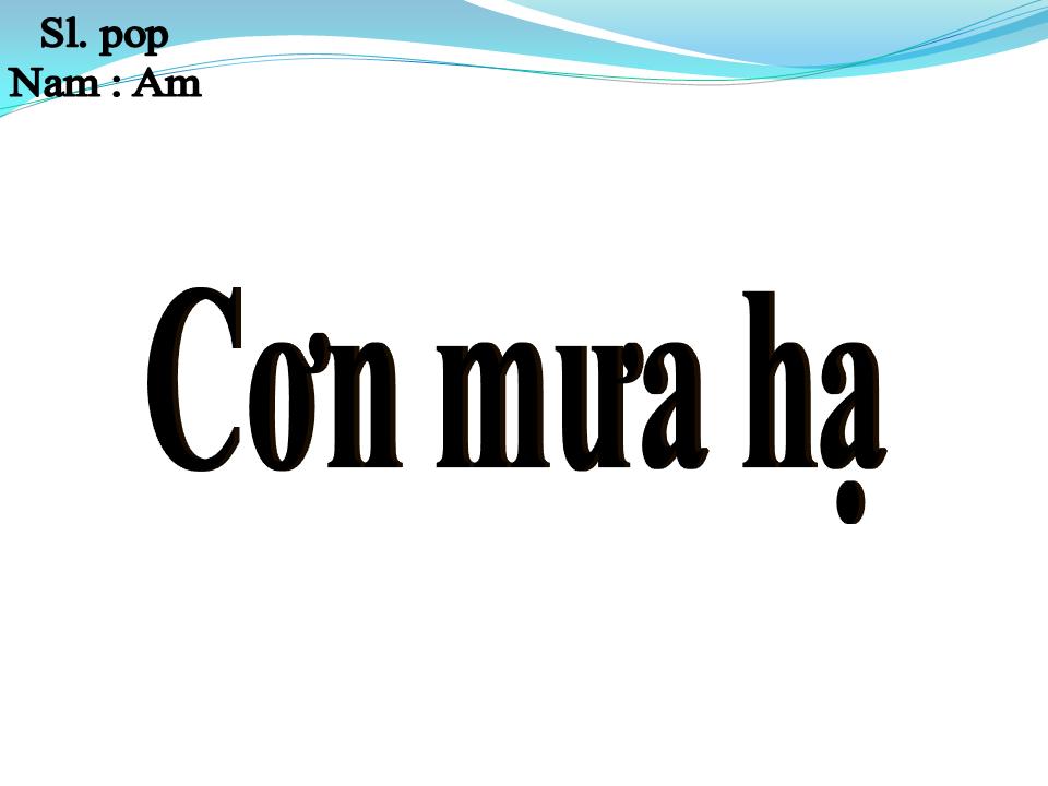 Lời bài hát CƠN MƯA HẠ