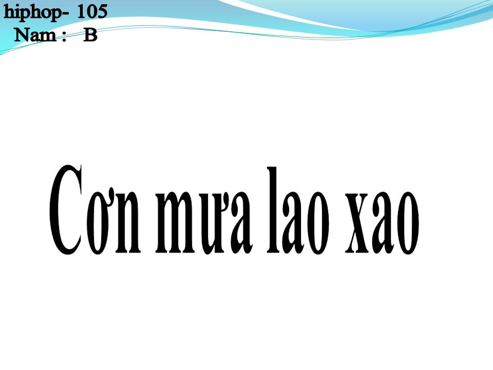 Lời bài hát CƠN MƯA LAO XAO