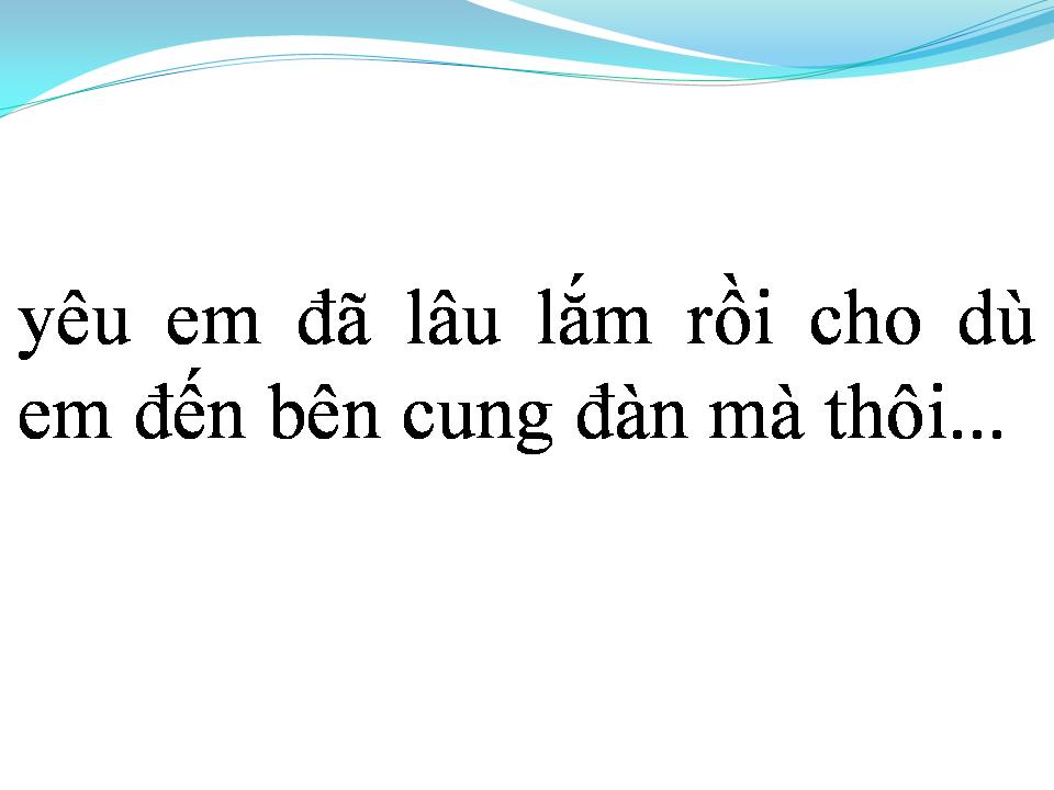 Lời bài hát CUNG ĐÀN CÓ EM