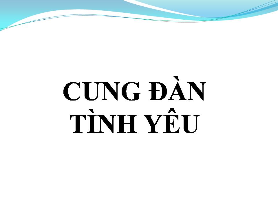 Lời bài hát CUNG ĐÀN TÌNH YÊU