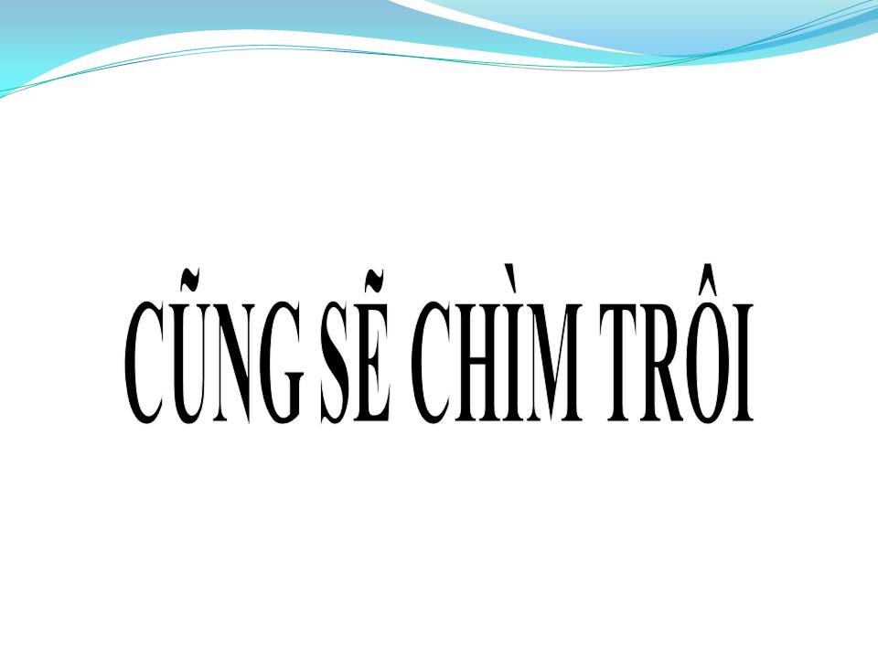 Lời bài hát CŨNG SẼ CHÌM TRÔI