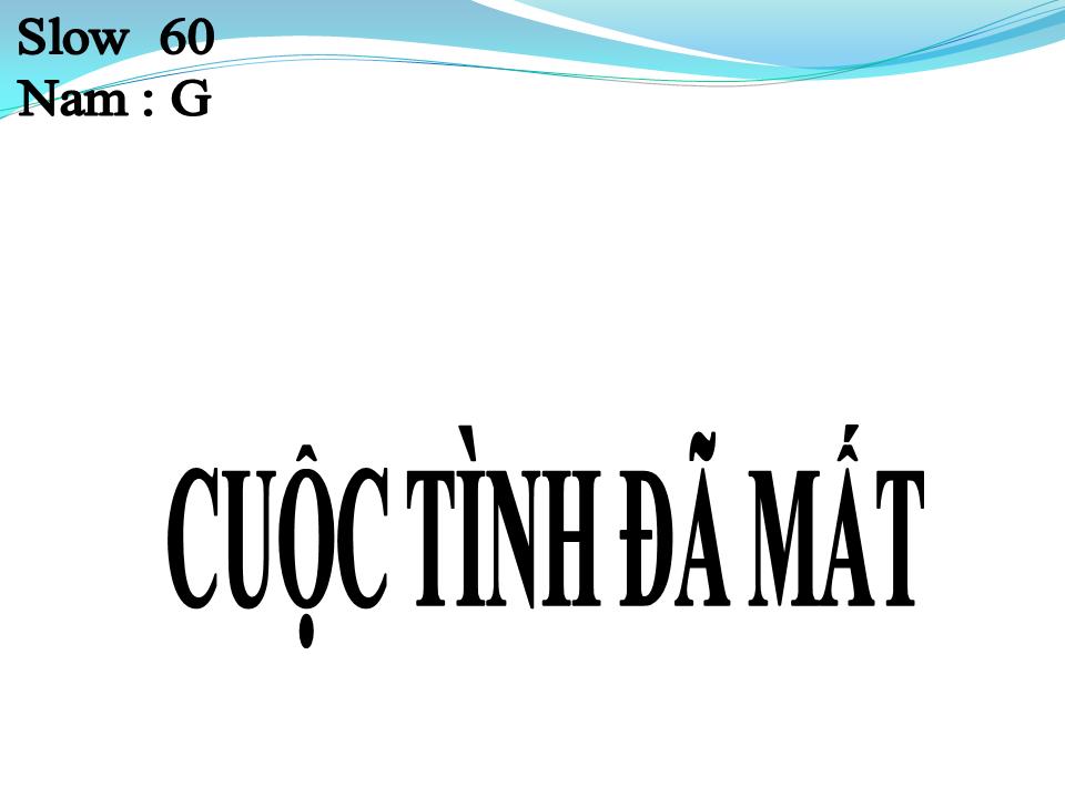Lời bài hát CUỘC TÌNH ĐÃ MẤT