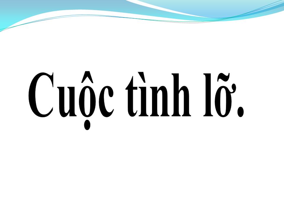 Lời bài hát CUỘC TÌNH LỠ