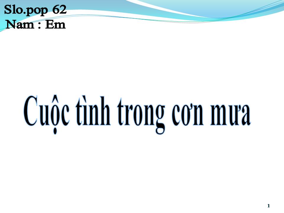 Lời bài hát CUỘC TÌNH TRONG CƠN MƯA
