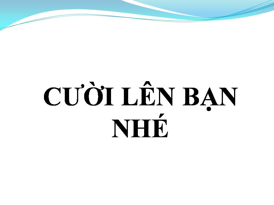Lời bài hát CƯỜI LÊN BẠN NHÉ
