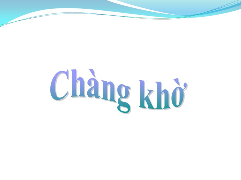 Lời bài hát CHÀNG KHỜ