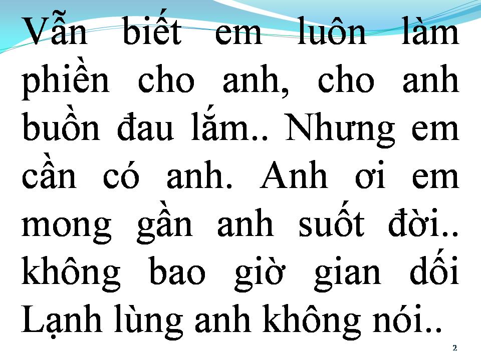 Lời bài hát CHẢNG PHIỀN ANH NỮA ĐÂU