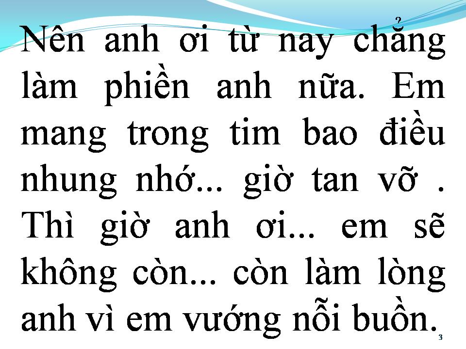 Lời bài hát CHẢNG PHIỀN ANH NỮA ĐÂU