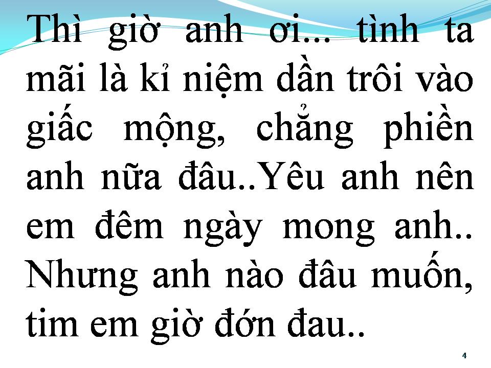 Lời bài hát CHẢNG PHIỀN ANH NỮA ĐÂU