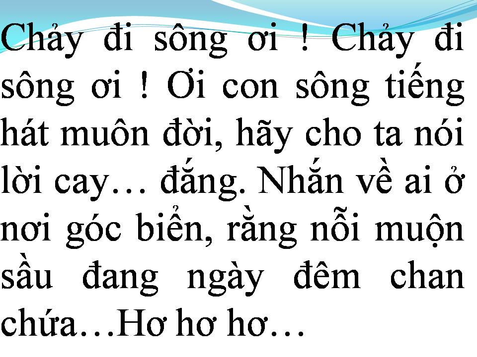 Lời bài hát CHẢY ĐI SÔNG ƠI