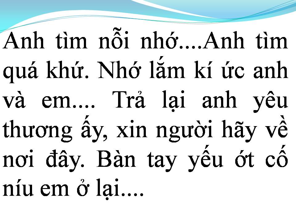 Lời bài hát CHẮC AI ĐÓ SẼ VỀ