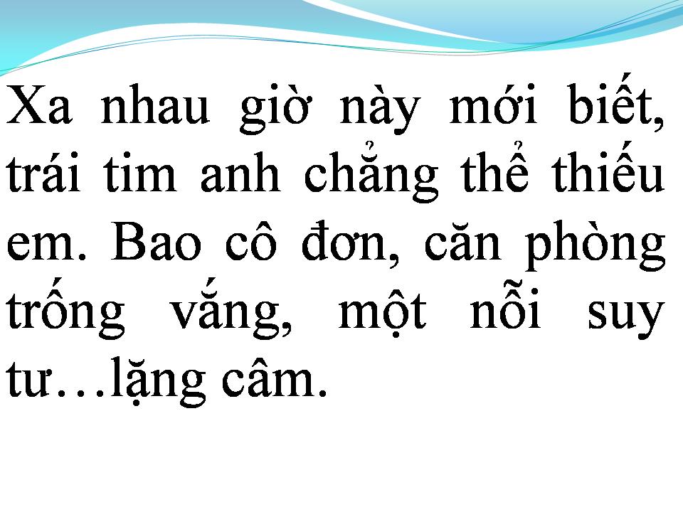 Lời bài hát CHẲNG THỂ THIẾU EM