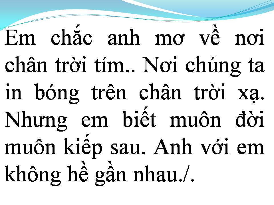 Lời bài hát CHÂN TRỜI TÍM