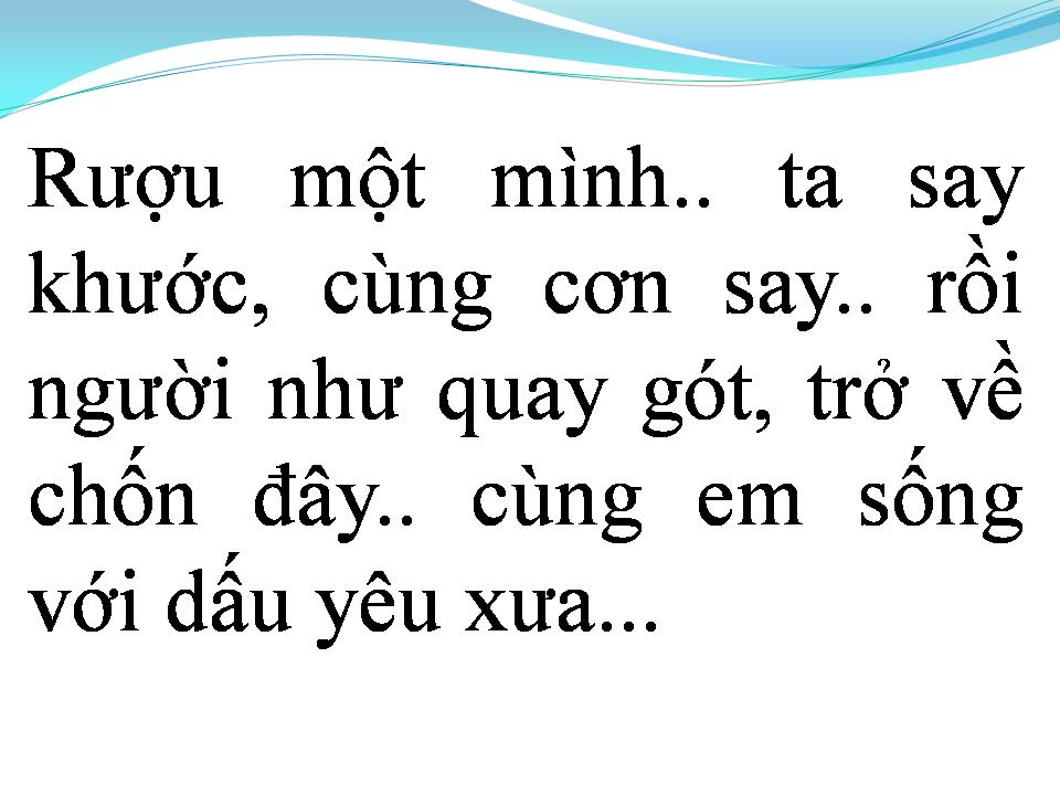 Lời bài hát CHÉN TÌNH BUỒN