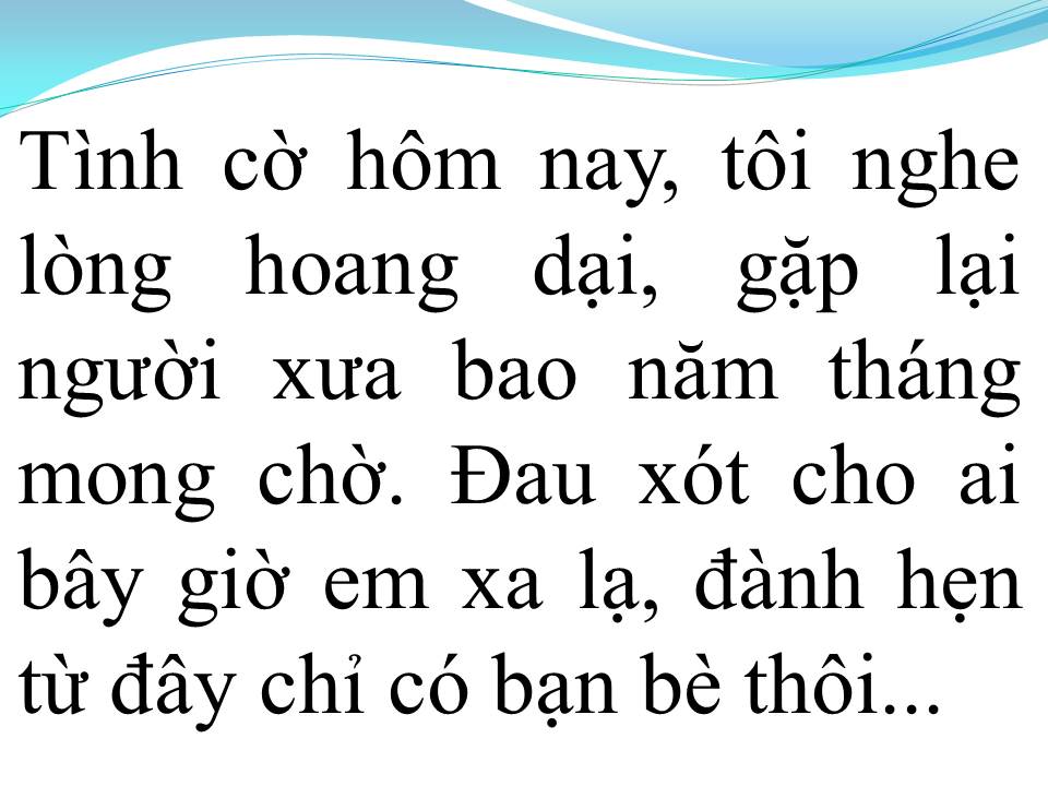 Lời bài hát CHỈ CÓ BẠN BÈ THÔI