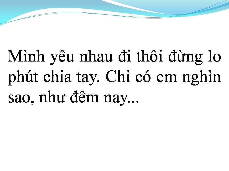 Lời bài hát CHỈ CÓ EM 