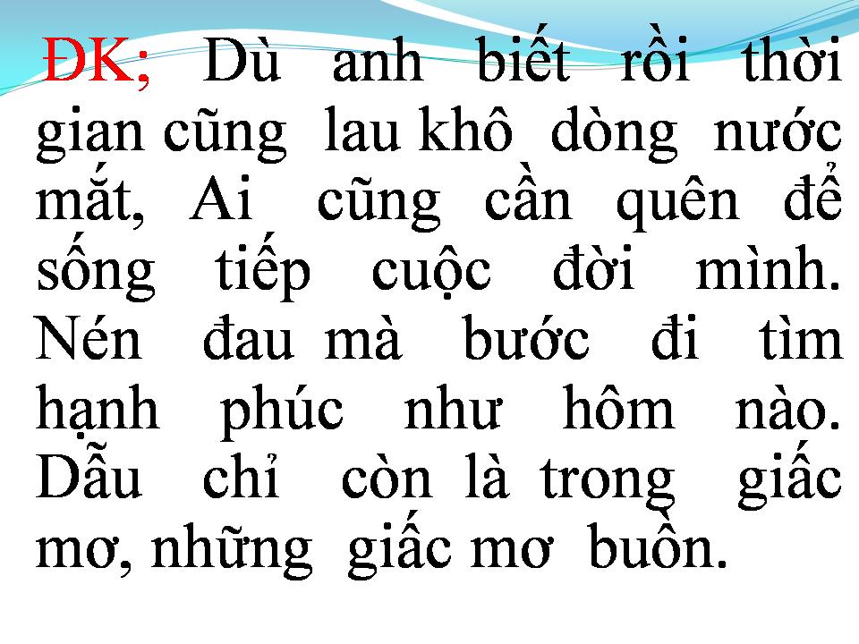 Lời bài hát CHỈ CÒN LÀ GIẤC MƠ