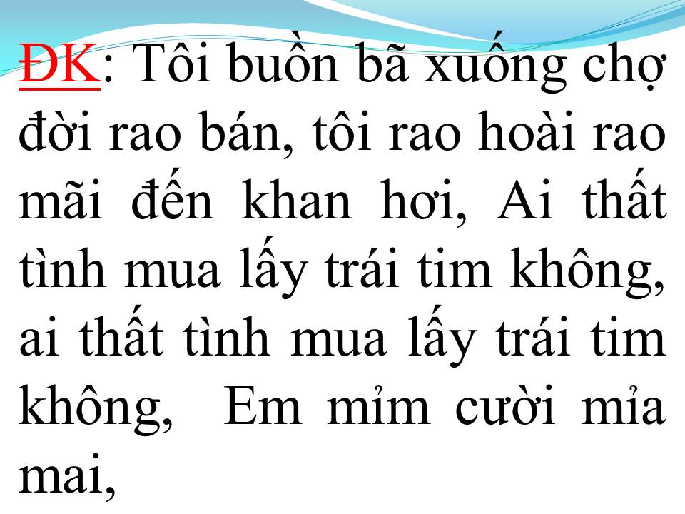 Lời bài hát CHỈ CÒN TRÁI TIM