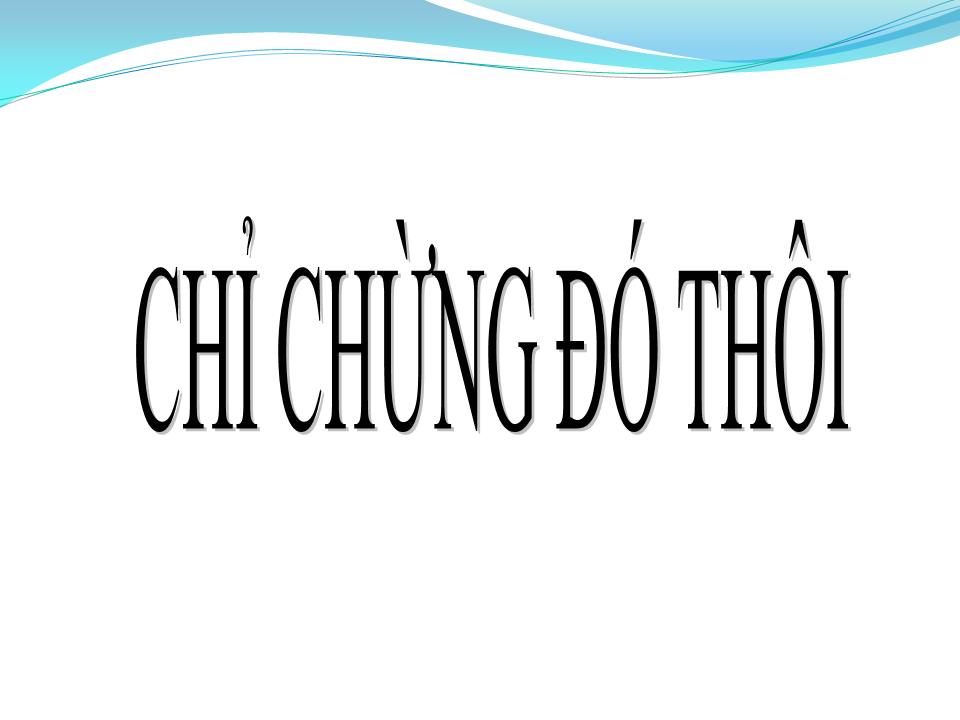 Lời bài hát CHỈ CHỪNG ĐÓ THÔI