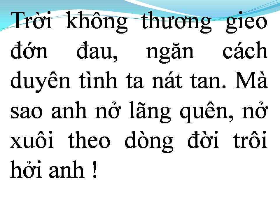 Lời bài hát CHỈ MỘT LẦN THÔI
