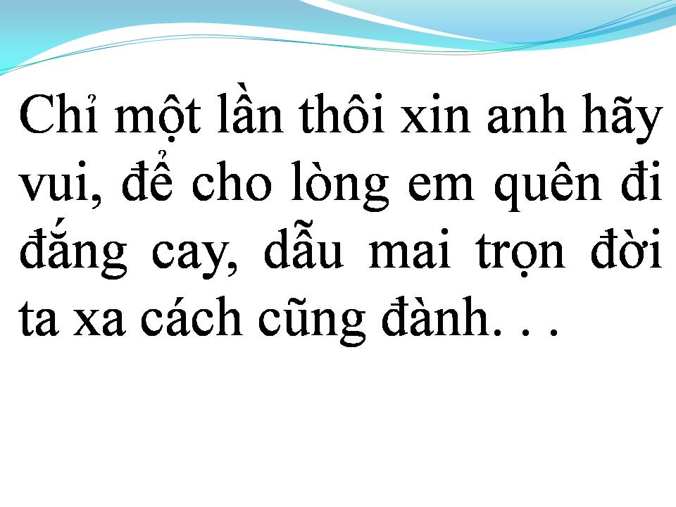 Lời bài hát CHỈ MỘT LẦN THÔI