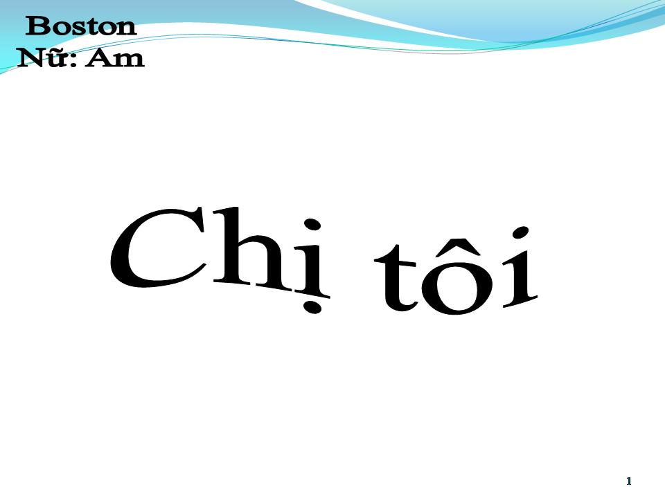 Lời bài hát CHỊ TÔI