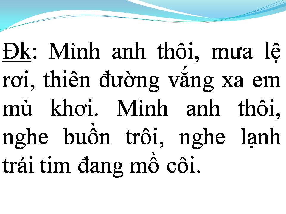 Lời bài hát CHIA ĐÔI CON ĐƯỜNG