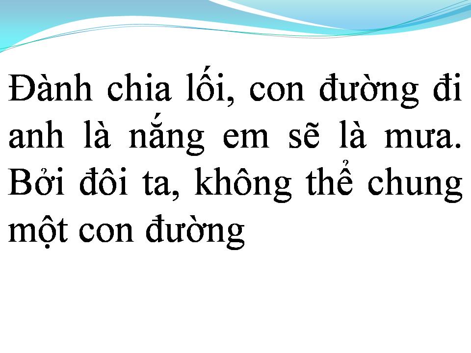 Lời bài hát CHIA ĐÔI CON ĐƯỜNG