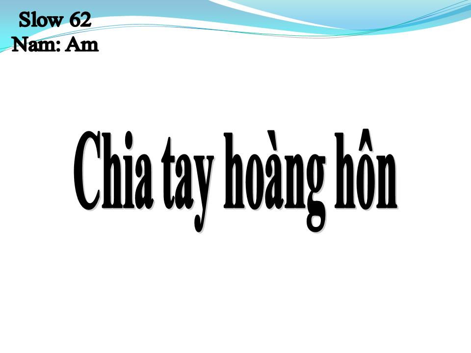 Lời bài hát CHIA TAY HOÀNG HÔN