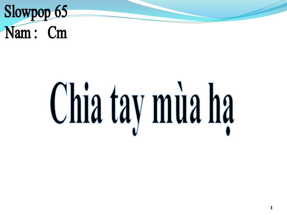 Lời bài hát CHIA TAY MÙA HẠ