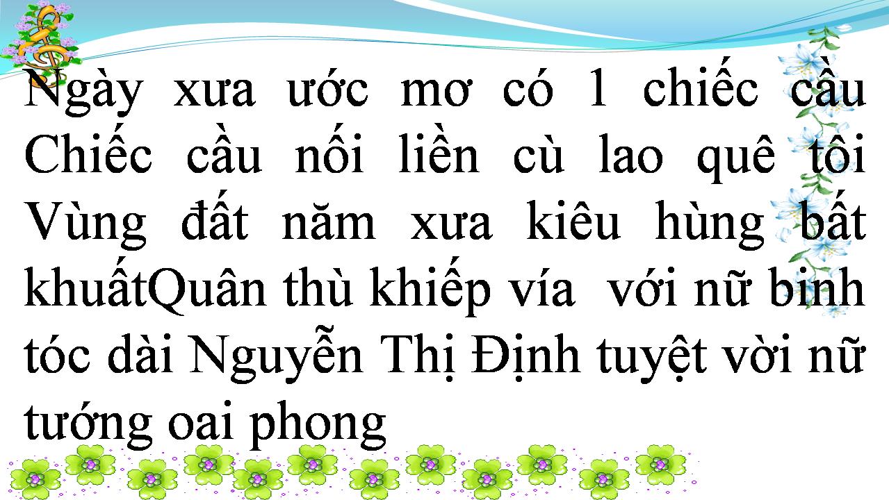 Lời bài hát CHIẾC CẦU DÂNG BÁC