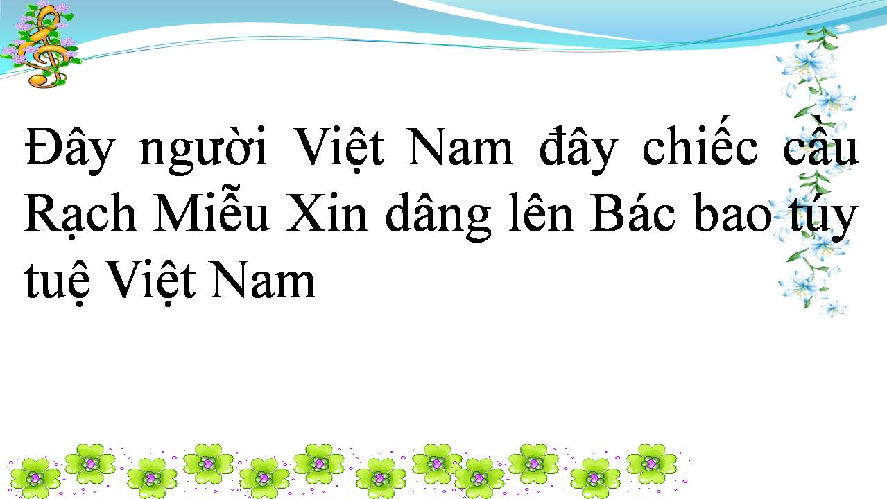 Lời bài hát CHIẾC CẦU DÂNG BÁC
